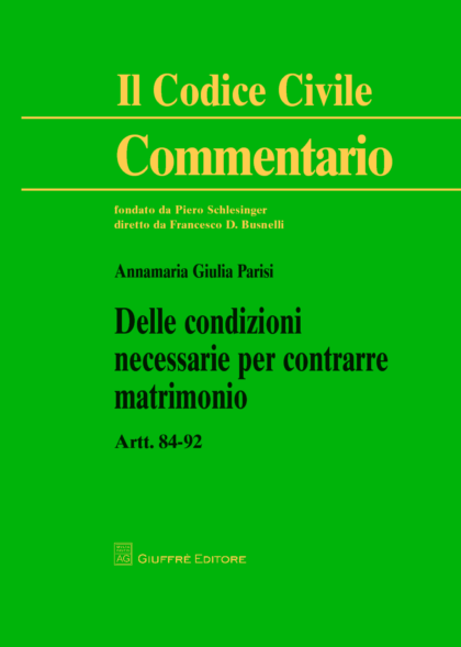 Delle condizioni necessarie per contrarre matrimonio. 9788814200571