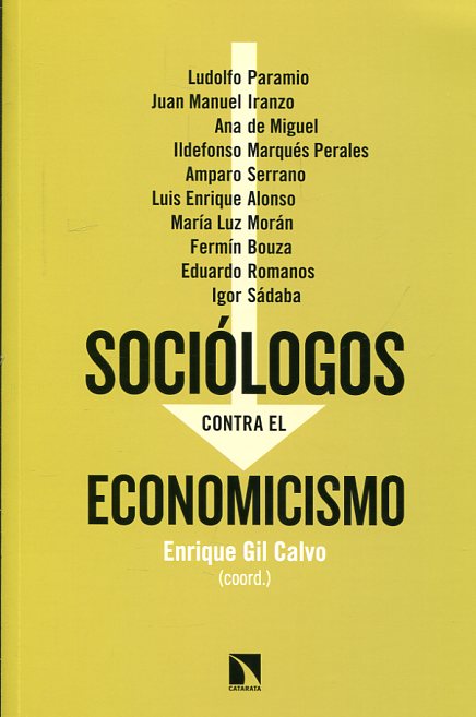 Sociólogos contra el economicismo. 9788490972335