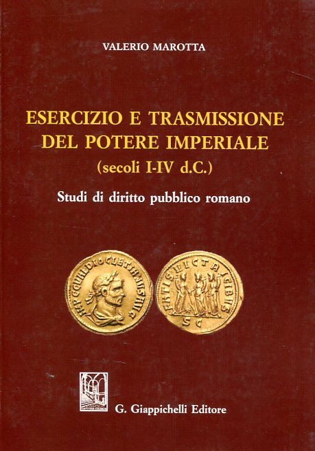 Esercizio e trasmissione del potere imperiale . 9788892104792