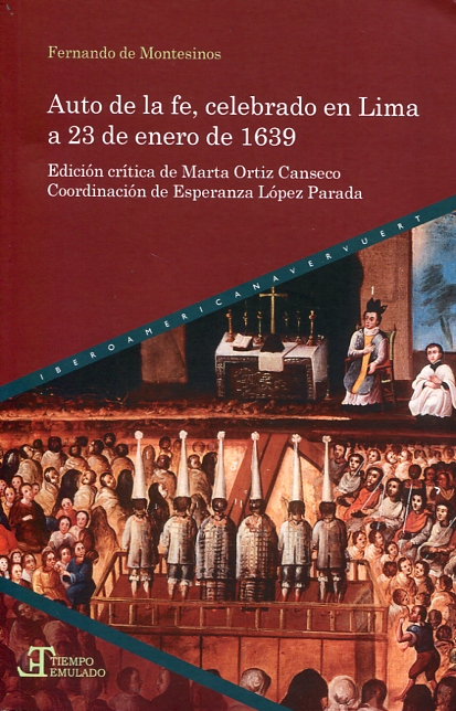 Auto de la fe, celebrado en Lima a 23 de enero de 1639. 9788484899136