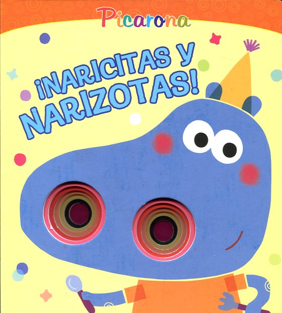 ¡Naricitas y narizotas!. 9788416648405
