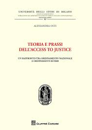 Teoria e prassi dell'access to Justice. 9788814213731