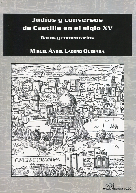 Judíos y conversos de Castilla en el siglo XV. 9788490859711