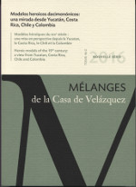 Modelos heoricos decimonónicos: una mirada desde Yucatán, Costa Rica, Chile y Colombia
