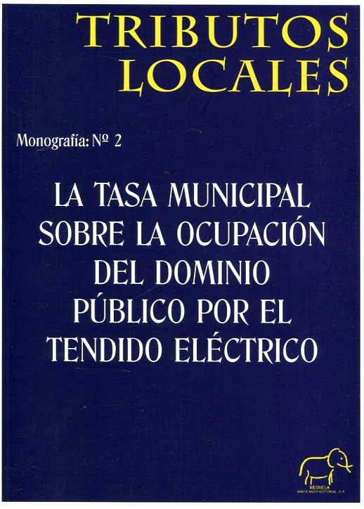 La tasa municipal sobre la ocupación del dominio público por el tendido eléctrico. 100994196