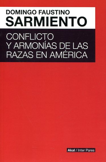 Conflicto y armonías de las razas en América