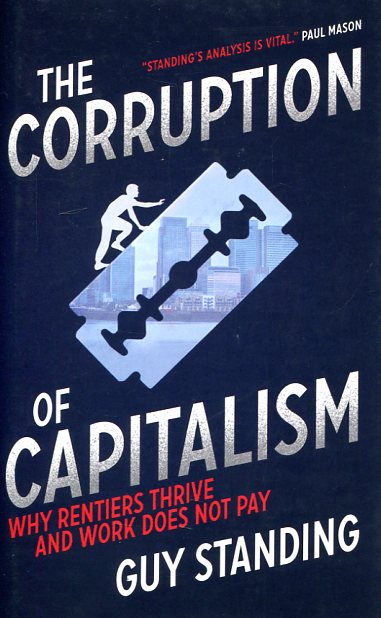 The corruption of capitalism. 9781785900440