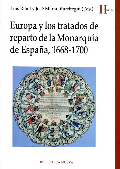 Europa y los tratados de reparto de la Monarquía de España, 1668-1700. 9788416647583