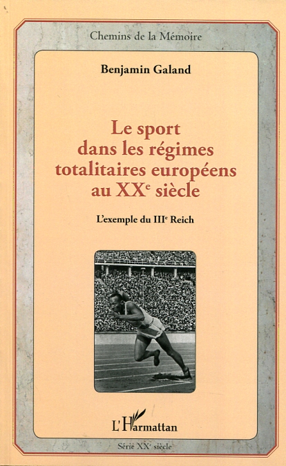 Le sport dans les régimes totalitaires européens au XXe siècle. 9782343074740