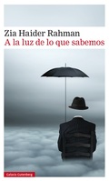 A la luz de lo que sabemos. 9788416252480