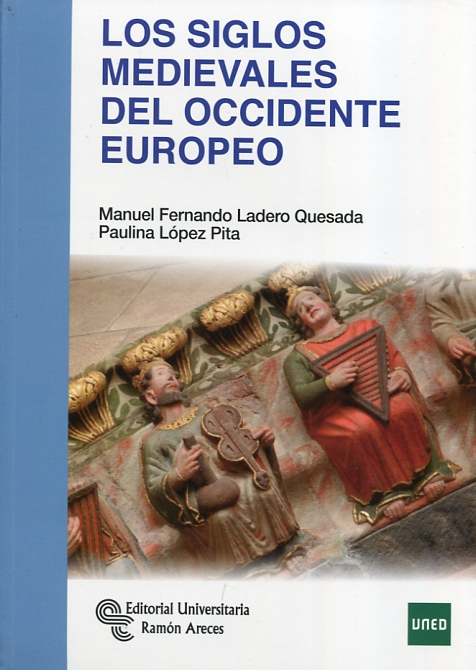 Los siglos medievales del Occidente europeo. 9788499612270