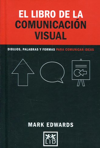 El libro de la comunicación visual. 9788416894239