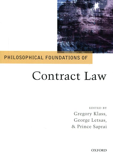 Philosophical foundations of contract Law. 9780198713029
