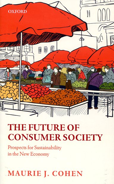 The future of consumer society. 9780198768555