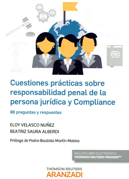 Cuestiones prácticas sobre responsabilidad penal de la persona jurídica y compliance