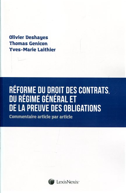 Réforme du droit des contrats, du régime général et de la preuve des obligations