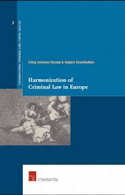 Harmonization of criminal Law in Europe. 9789050954747