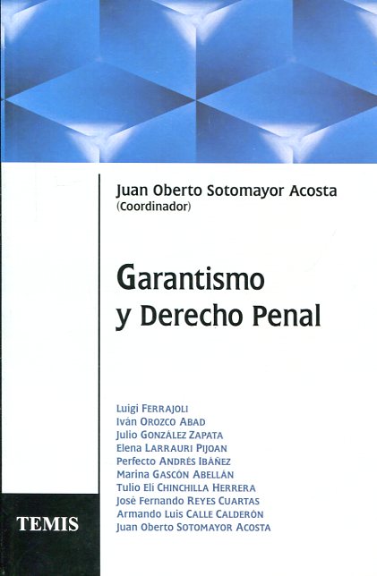 Garantismo y Derecho penal. 9789583505706