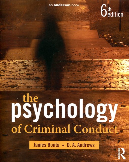 The psychology of criminal conduct