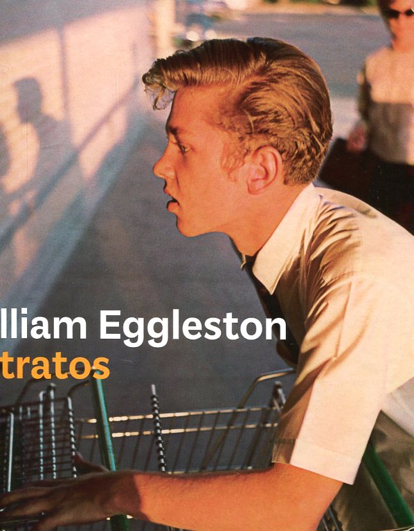 William Eggleston. 9788416248582