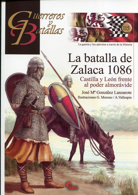 La batalla de Zalaca 1086. 9788494541452