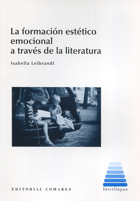 La formación estético emocional a través de la literatura. 9788490454657