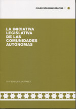 La iniciativa legislativa de las Comunidades Autonómas. 9788494201493