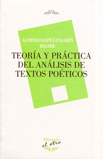 Teoría y práctica del análisis de textos poéticos