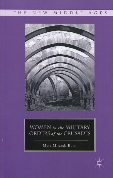 Women in the military orders of the crusades