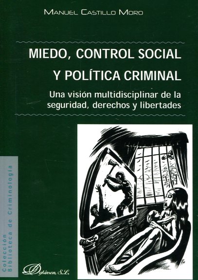 Miedo, control social y política criminal. 9788491480099
