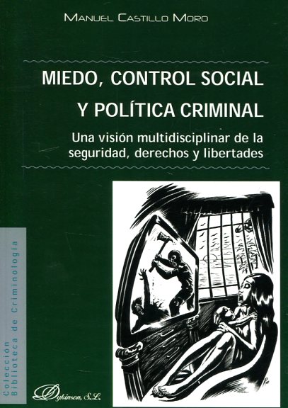 Miedo, control social y política criminal