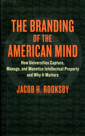 The branding of the american mind. 9781421420806
