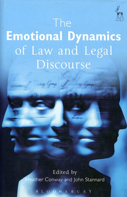 The emotional dynamics of Law and legal discourse