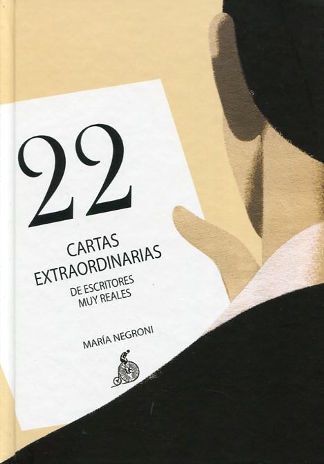 22 cartas extraordinarias de escritores muy reales. 9788494447297