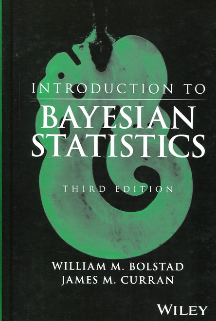 Introduction to bayesian statistics. 9781118091562