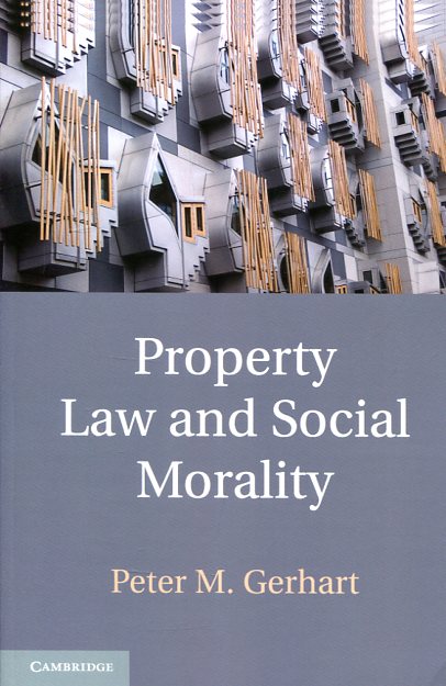 Property Law and social morality