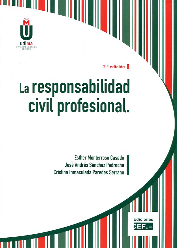 La responsabilidad civil profesional