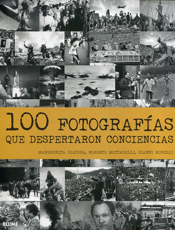 100 fotografías que despertaron conciencias