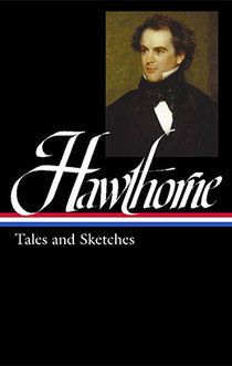 Hawthorne: tales and sketches. 9780940450035