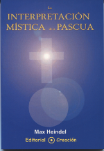 La interpretación mística de la Pascua. 9788495919083