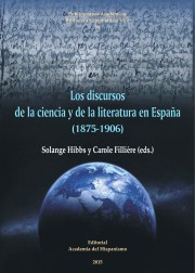 Los discursos de la ciencia y de la literatura en España. 9788416187294