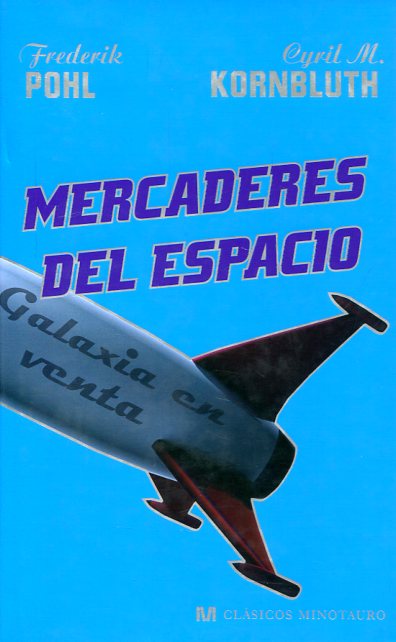 Mercaderes del espacio. 9788445076958