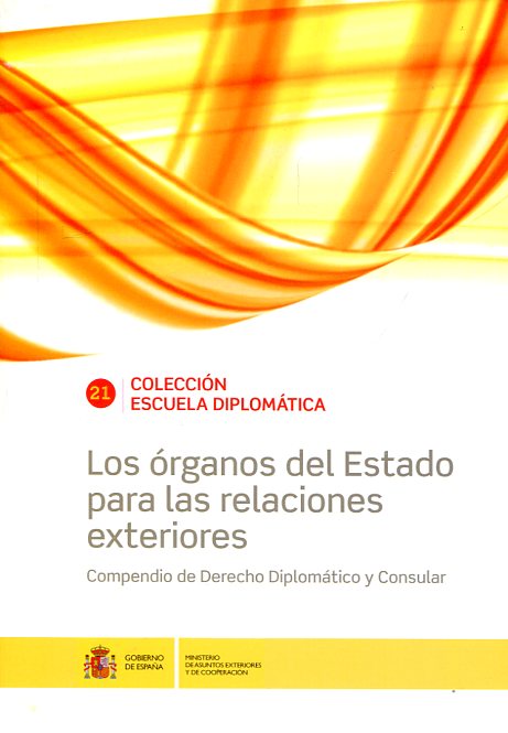 Los órganos del Estado para las relaciones exteriores