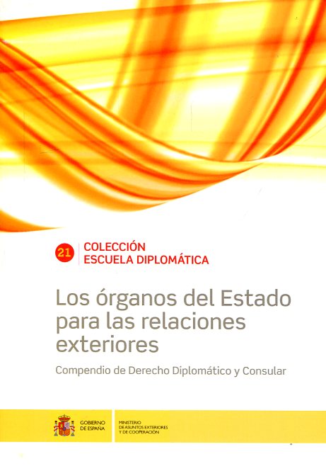 Los órganos del Estado para las relaciones exteriores