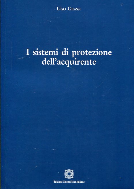 I sistemi di protezione dell'acquirente. 9788849530469