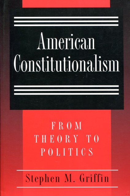 American constitutionalism. 9780691002408