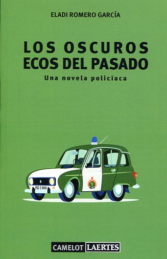 Los oscuros ecos del pasado