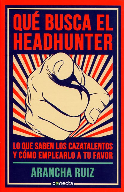 Qué busca el headhunter. 9788416029600