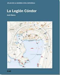 La Legión Cóndor. 9788494476501