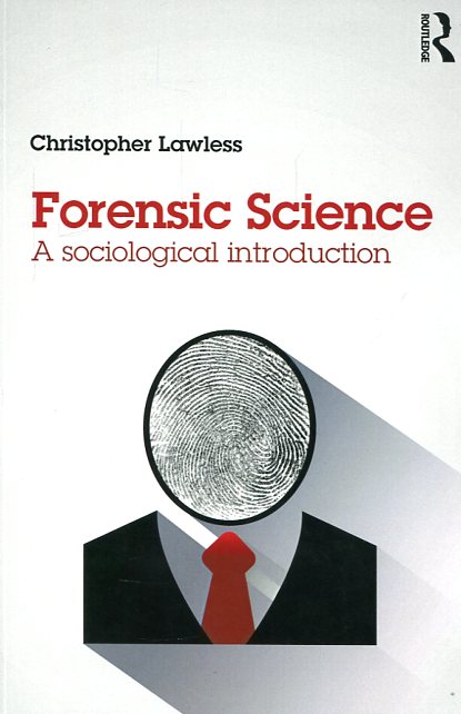 Forensic science. 9781138794115